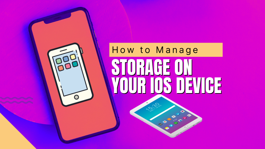 How to Manage Storage on Your iOS Device